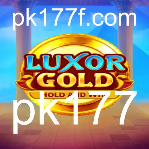 LuxorGold: Descubra o Fascinante Mundo do Jogo com pk177